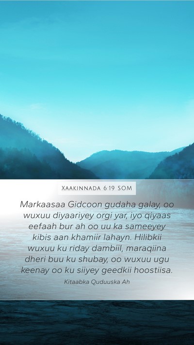Xaakinnada 6:19 SOM Bible Verse Image