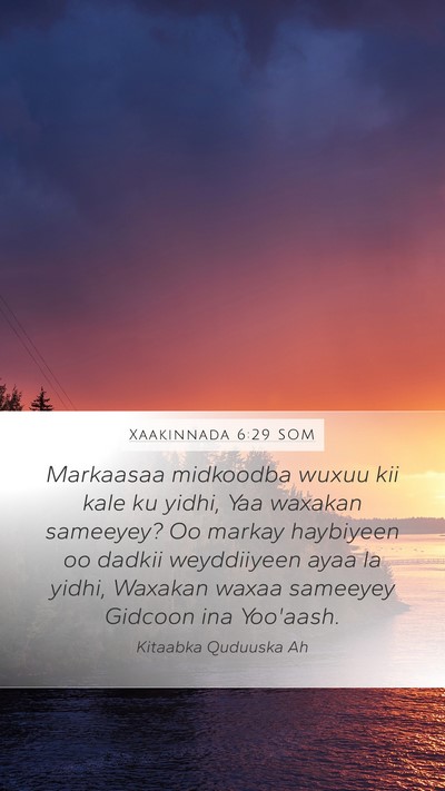 Xaakinnada 6:29 SOM Bible Verse Image
