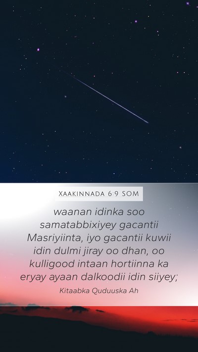 Xaakinnada 6:9 SOM Mobile Phone Wallpaper - waanan idinka soo samatabbixiyey gacantii - Mobile Bible Verse Wallpaper