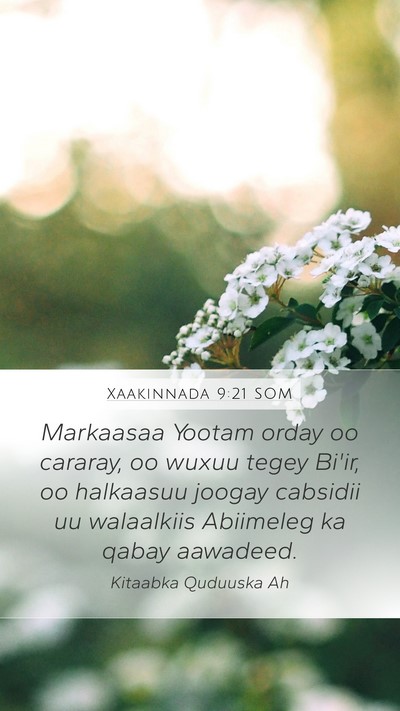 Xaakinnada 9:21 SOM Mobile Phone Wallpaper - Markaasaa Yootam orday oo cararay, oo wuxuu tegey - Mobile Bible Verse Wallpaper