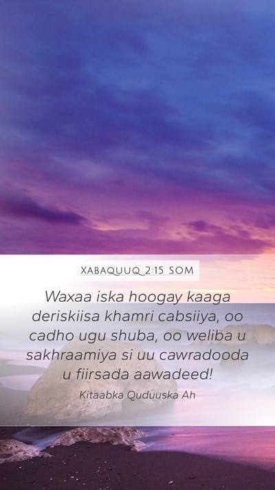 Xabaquuq 2:15 SOM Bible Verse Image
