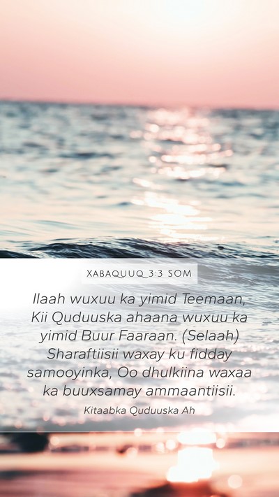 Xabaquuq 3:3 SOM Bible Verse Image