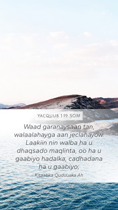 Yacquub 1:19 SOM Bible Verse Image