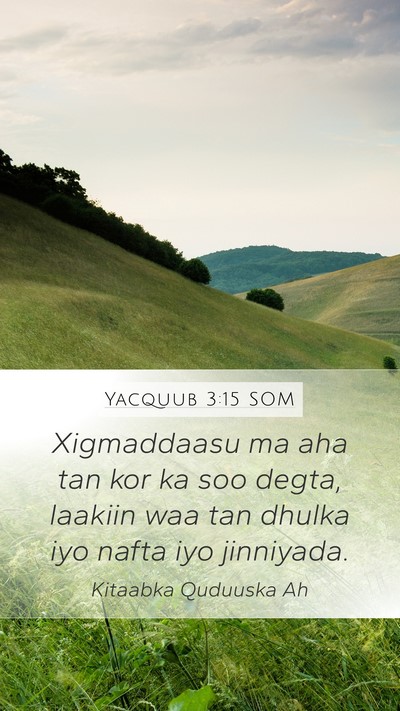 Yacquub 3:15 SOM Bible Verse Image
