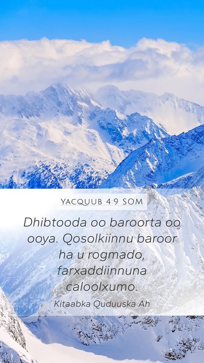 Yacquub 4:9 SOM Bible Verse Image