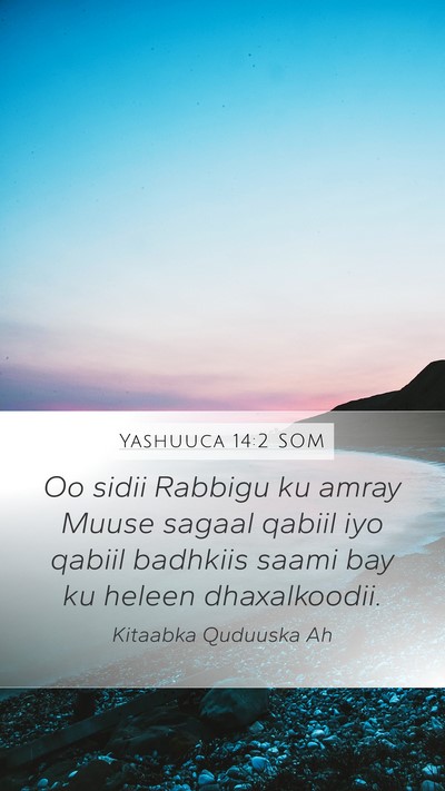 Yashuuca 14:2 SOM Bible Verse Image
