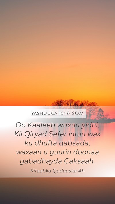 Yashuuca 15:16 SOM Bible Verse Image