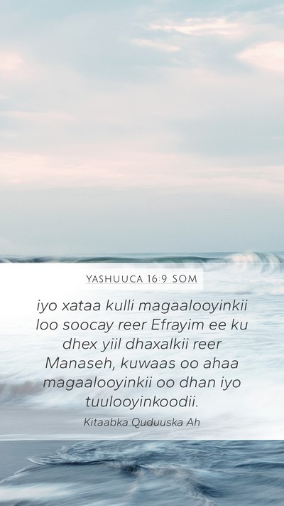 Yashuuca 16:9 SOM Mobile Phone Wallpaper - iyo xataa kulli magaalooyinkii loo soocay reer - Mobile Bible Verse Wallpaper