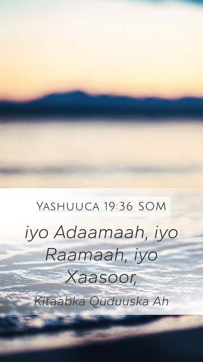 Yashuuca 19:36 SOM Bible Verse Image