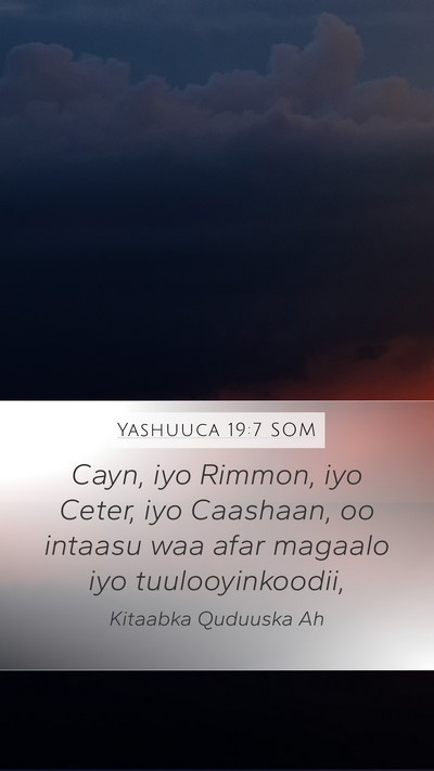 Yashuuca 19:7 SOM Bible Verse Image