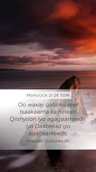 Yashuuca 21:28 SOM Mobile Phone Wallpaper - Oo waxay qabiilkii reer Isaakaarna ka heleen - Mobile Bible Verse Wallpaper