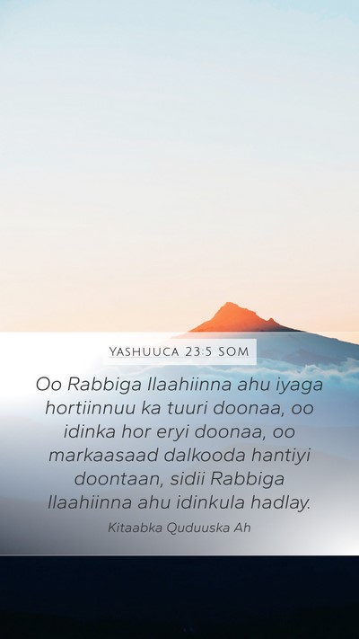 Yashuuca 23:5 SOM Mobile Phone Wallpaper - Oo Rabbiga Ilaahiinna ahu iyaga hortiinnuu ka - Mobile Bible Verse Wallpaper