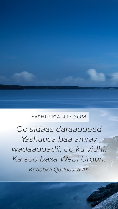 Yashuuca 4:17 SOM Mobile Phone Wallpaper - Oo sidaas daraaddeed Yashuuca baa amray - Mobile Bible Verse Wallpaper