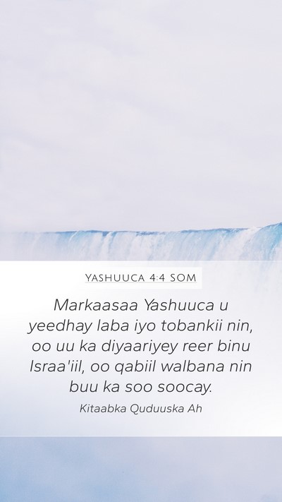 Yashuuca 4:4 SOM Bible Verse Image