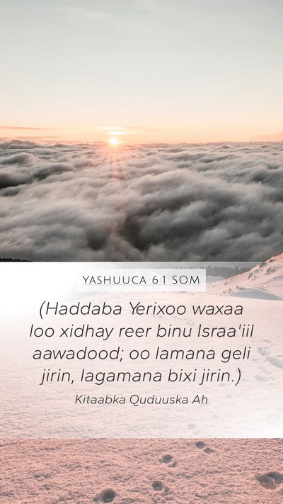 Yashuuca 6:1 SOM Bible Verse Image