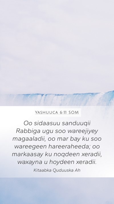 Yashuuca 6:11 SOM Bible Verse Image