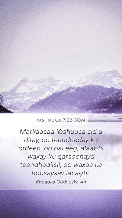 Yashuuca 7:22 SOM Mobile Phone Wallpaper - Markaasaa Yashuuca cid u diray, oo teendhaday ku - Mobile Bible Verse Wallpaper
