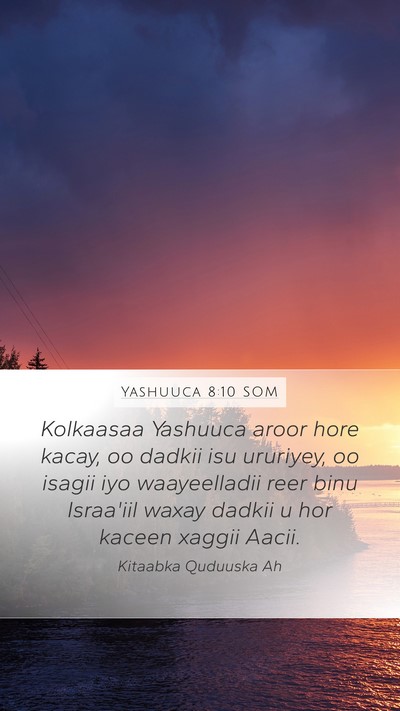 Yashuuca 8:10 SOM Mobile Phone Wallpaper - Kolkaasaa Yashuuca aroor hore kacay, oo dadkii - Mobile Bible Verse Wallpaper