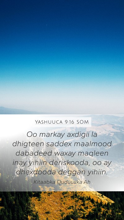 Yashuuca 9:16 SOM Bible Verse Image