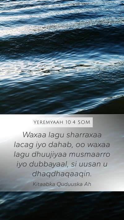 Yeremyaah 10:4 SOM Bible Verse Image