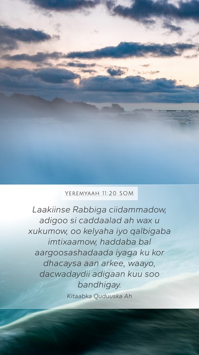 Yeremyaah 11:20 SOM Bible Verse Image