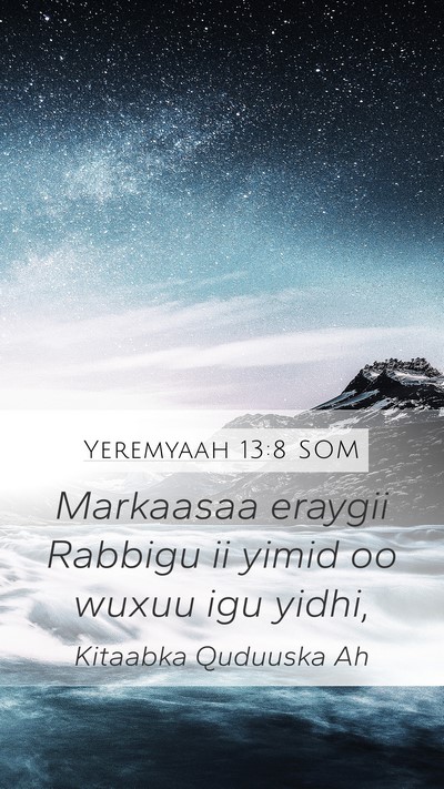 Yeremyaah 13:8 SOM Bible Verse Image
