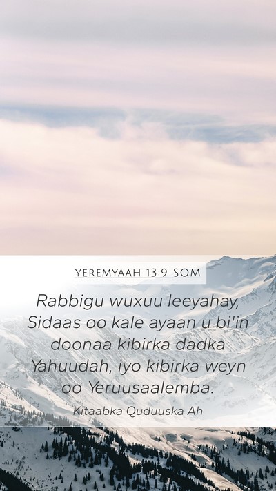 Yeremyaah 13:9 SOM Bible Verse Image