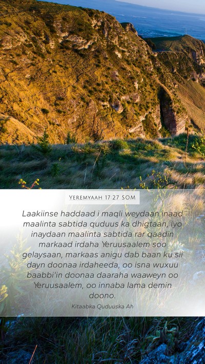 Yeremyaah 17:27 SOM Mobile Phone Wallpaper - Laakiinse haddaad i maqli weydaan inaad maalinta - Mobile Bible Verse Wallpaper
