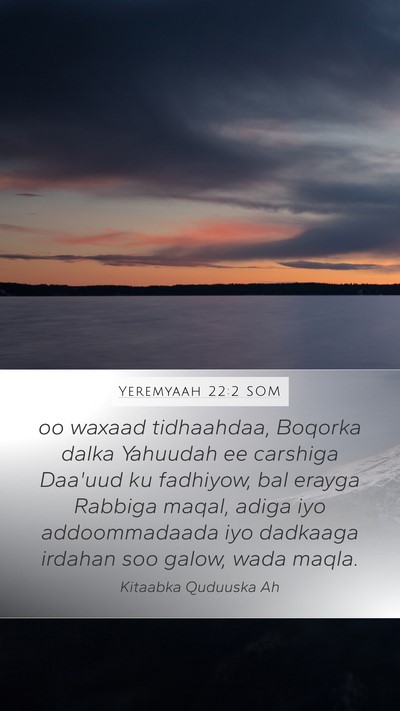 Yeremyaah 22:2 SOM Bible Verse Image