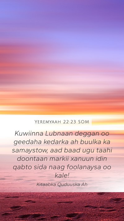 Yeremyaah 22:23 SOM Bible Verse Image