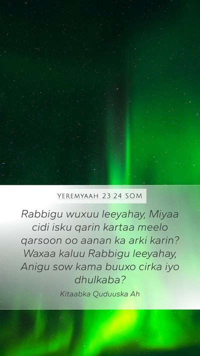 Yeremyaah 23:24 SOM Bible Verse Image