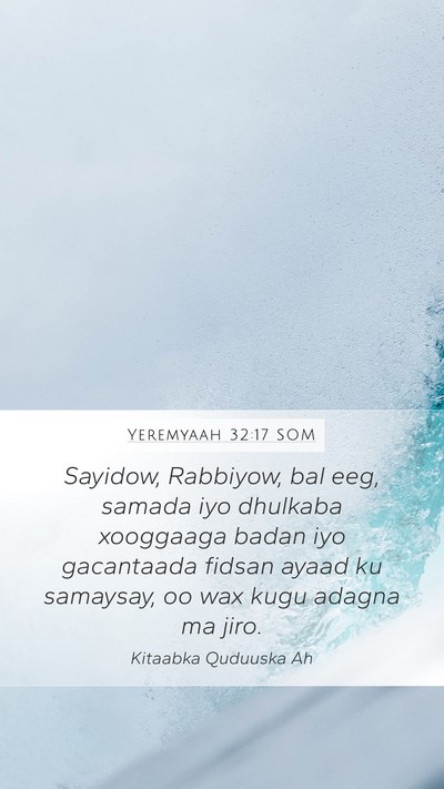 Yeremyaah 32:17 SOM Bible Verse Image