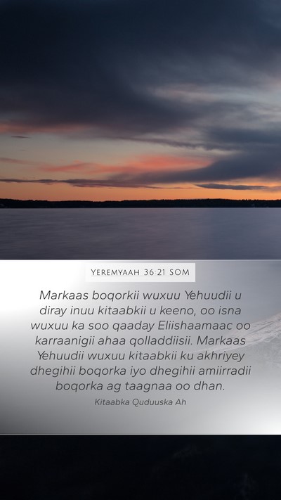 Yeremyaah 36:21 SOM Bible Verse Image
