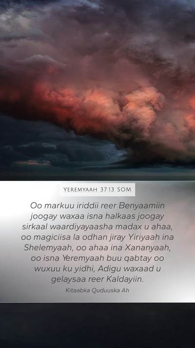 Yeremyaah 37:13 SOM Bible Verse Image