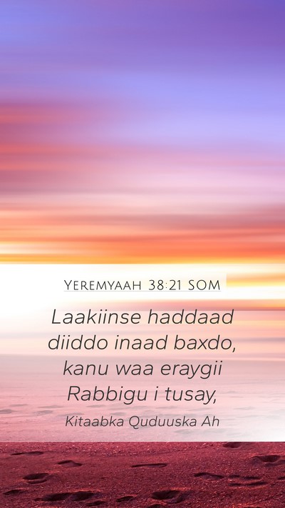 Yeremyaah 38:21 SOM Bible Verse Image