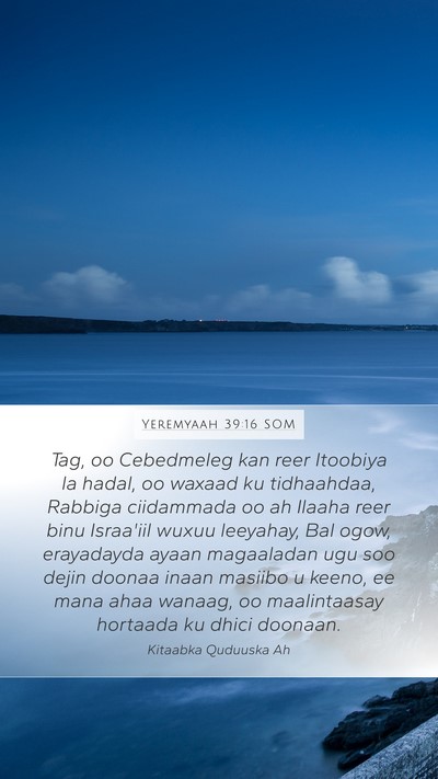 Yeremyaah 39:16 SOM Bible Verse Image