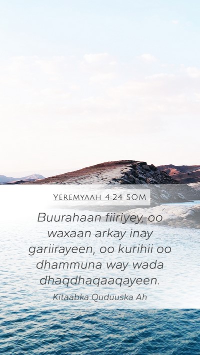 Yeremyaah 4:24 SOM Bible Verse Image