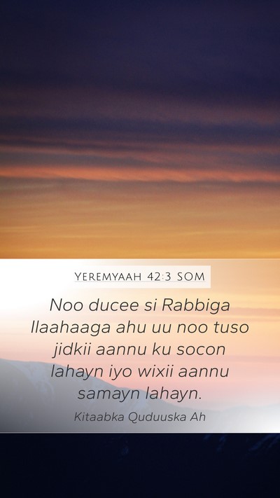 Yeremyaah 42:3 SOM Bible Verse Image