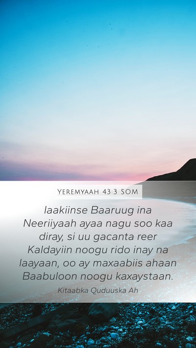 Yeremyaah 43:3 SOM Bible Verse Image