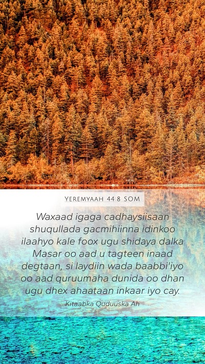 Yeremyaah 44:8 SOM Bible Verse Image