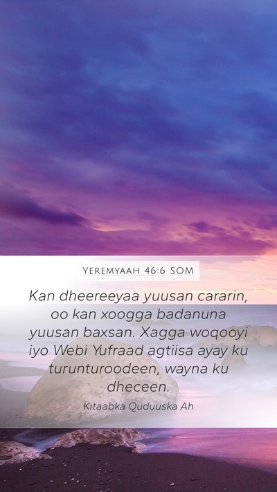 Yeremyaah 46:6 SOM Bible Verse Image