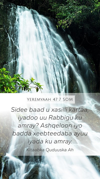 Yeremyaah 47:7 SOM Bible Verse Image