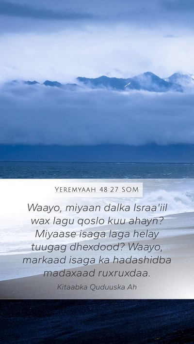 Yeremyaah 48:27 SOM Bible Verse Image
