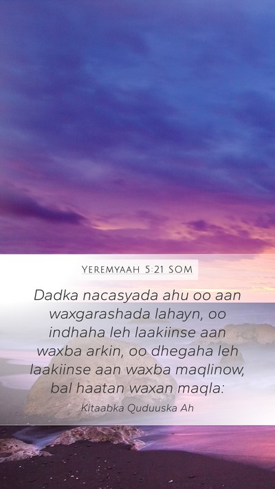Yeremyaah 5:21 SOM Bible Verse Image
