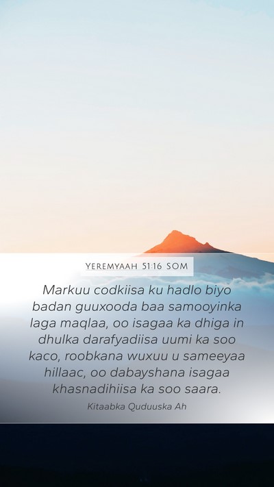 Yeremyaah 51:16 SOM Bible Verse Image