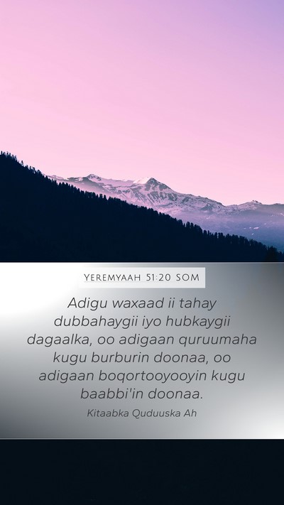 Yeremyaah 51:20 SOM Bible Verse Image