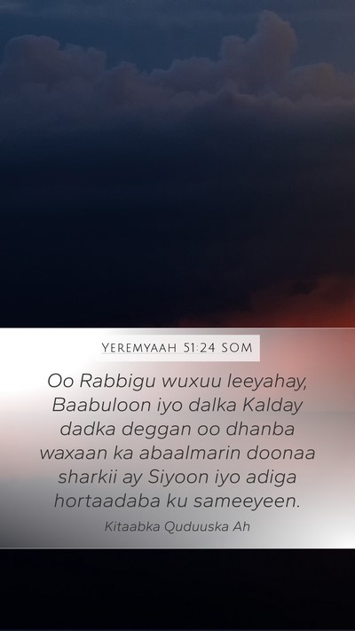Yeremyaah 51:24 SOM Bible Verse Image