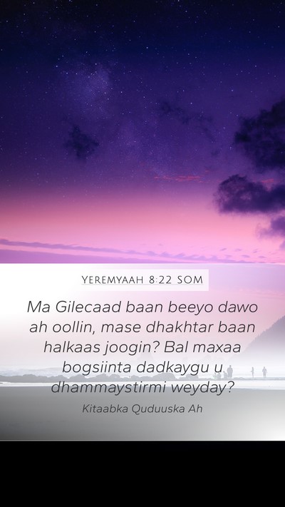 Yeremyaah 8:22 SOM Bible Verse Image