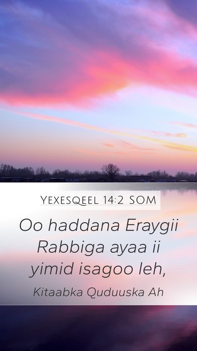 Yexesqeel 14:2 SOM Bible Verse Image