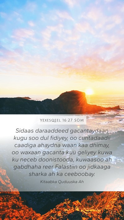 Yexesqeel 16:27 SOM Bible Verse Image